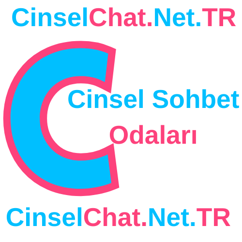 Cinsel Sohbet Odaları